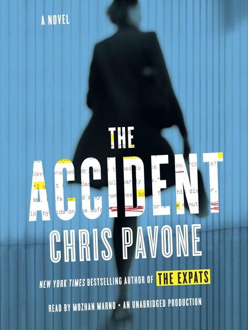 Chris Pavone创作的The Accident作品的详细信息 - 可供借阅